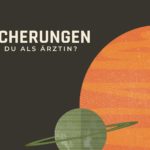 Welche Versicherungen brauchst Du als Ärztin oder Arzt?